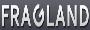 Fragland