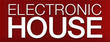 Electronic House