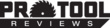 Pro Tool Reviews