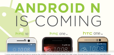 Android N Upgrades for HTC 10 and HTC One