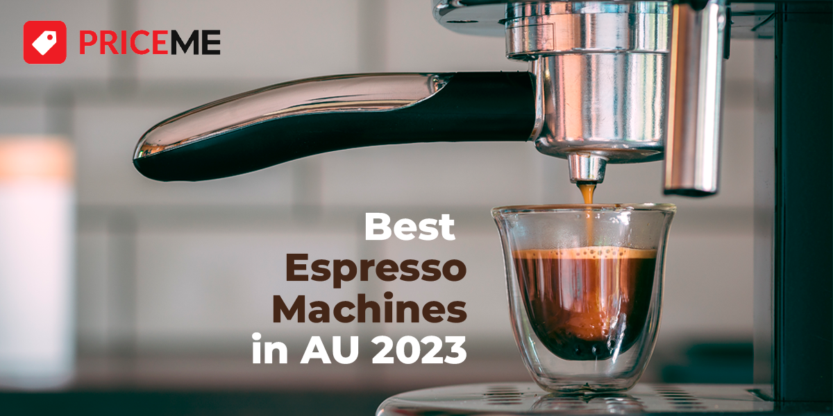 Best Espresso Machines AU Buying Guide