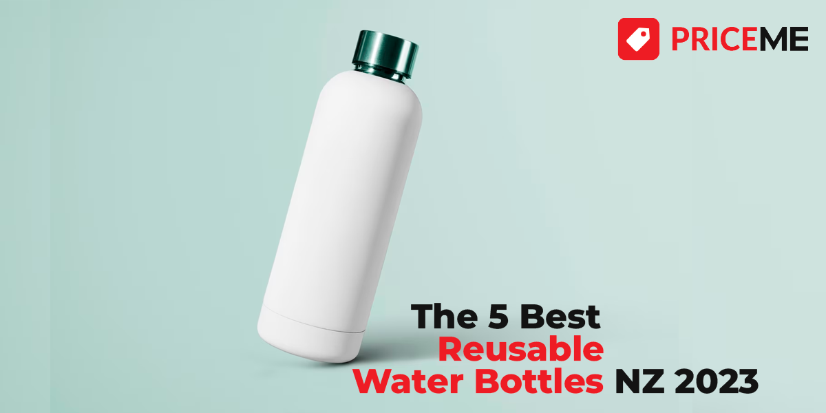 The 5 Best Reusable Water Bottles NZ Buying Guide