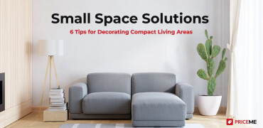 Small Space Solutions: 6 Tips for Decorating Compact Living Areas