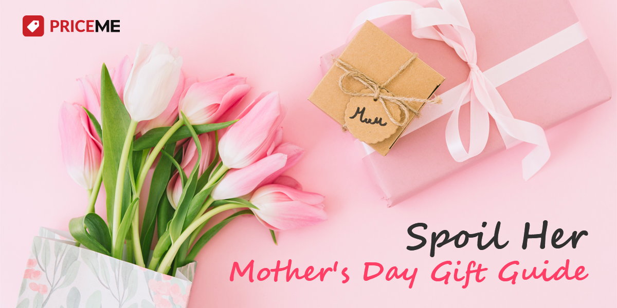 Spoil Her: Mother's Day Gift Guide