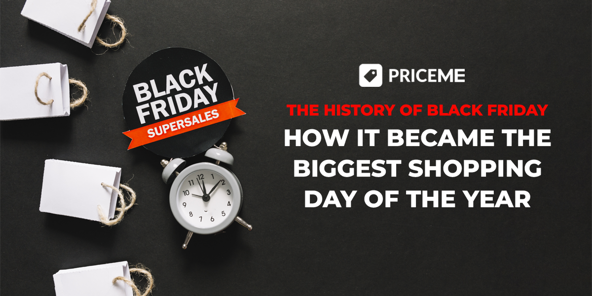 The History of Black Friday How It Became the Biggest Shopping Day of