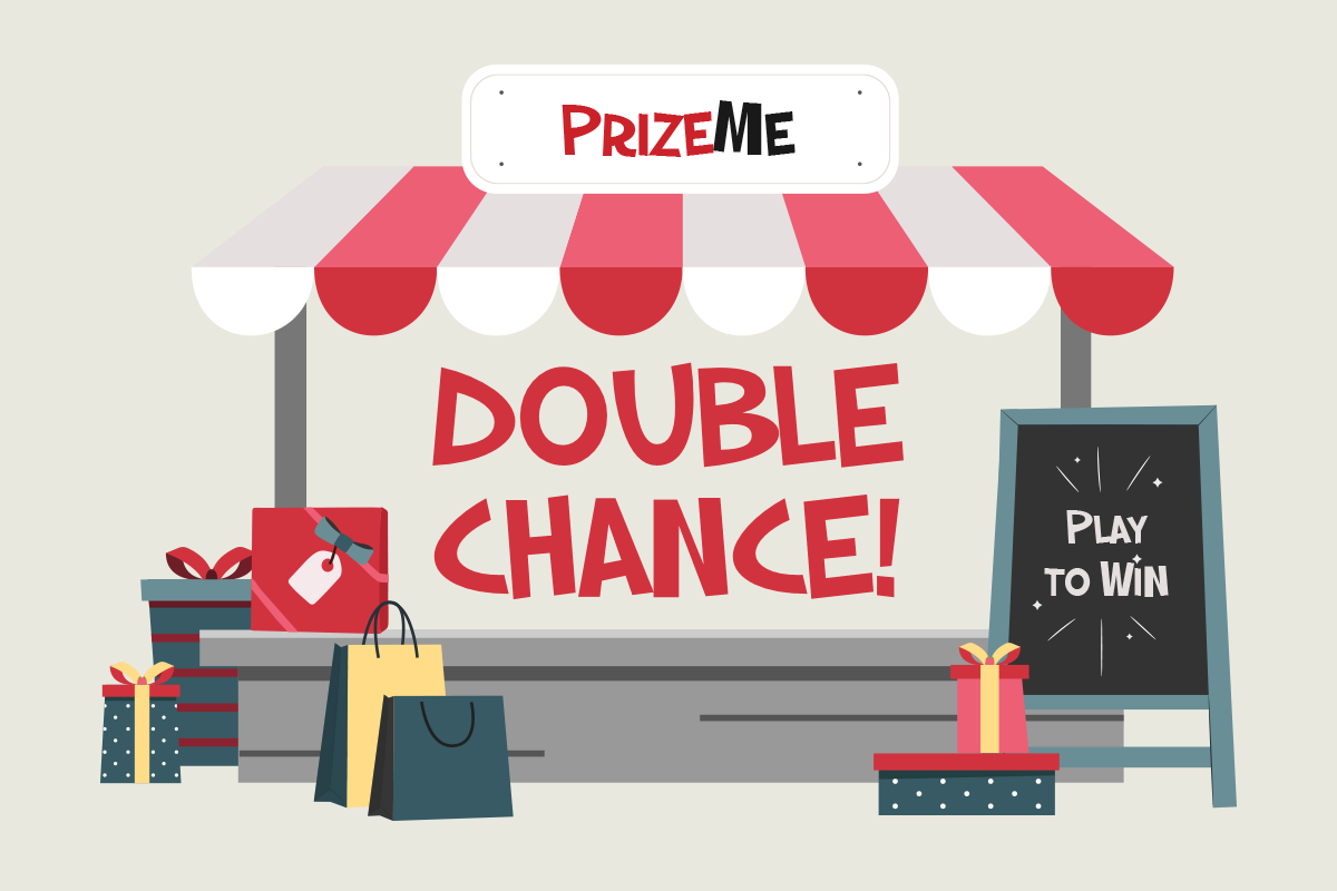 You're in the draw! DOUBLE CHANCE below!