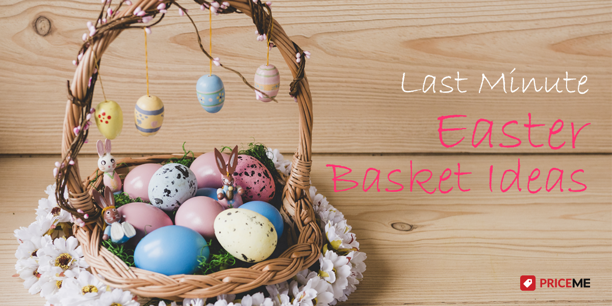 Last Minute Easter Basket Fillers 2024