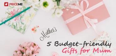 5 Budget-friendly Gifts for Mum