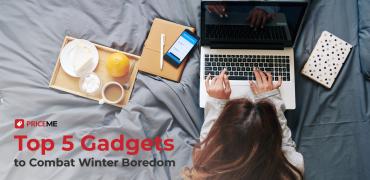 Top 5 Gadgets to Combat Winter Boredom