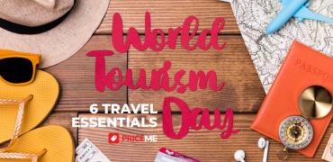 World Tourism Day: 6 Travel Essentials