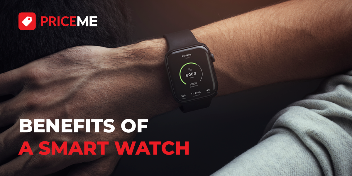 Benefits of a Smart Watch