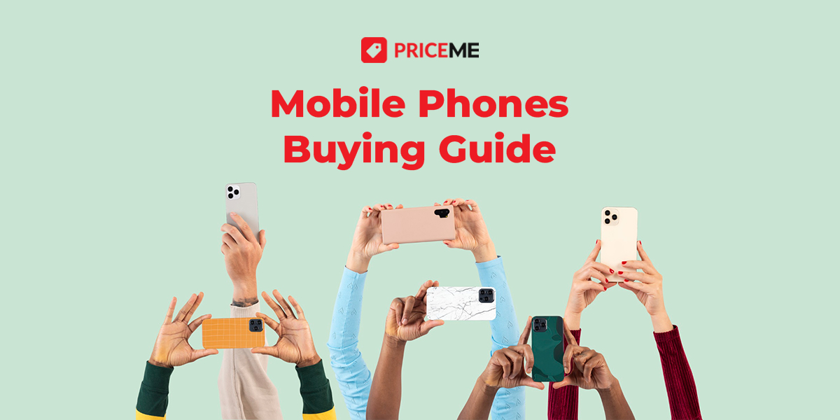 Mobile Phones Buying Guide
